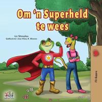Bokomslag for "Being a Superhero (Afrikaans Children's Book)"