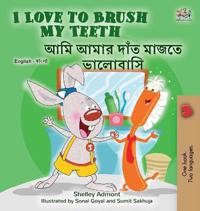 Bokomslag för "I Love to Brush My Teeth (English Bengali Bilingual Children's Book)"