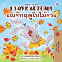 Bokomslag för "I Love Autumn (English Thai Bilingual Book for Kids)"