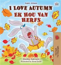 I Love Autumn (English Afrikaans Bilingual Book for Kids)