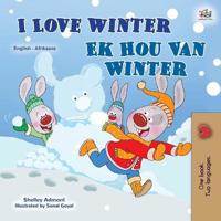 Bokomslag för "I Love Winter (English Afrikaans Bilingual Book for Kids)"