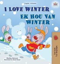 I Love Winter (English Afrikaans Bilingual Book for Kids)