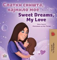 Bokomslag för "Sweet Dreams, My Love (Macedonian English Bilingual Children's Book)"
