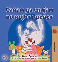 Kirjan kansi "I Love to Sleep in My Own Bed (Macedonian Children's Book)"