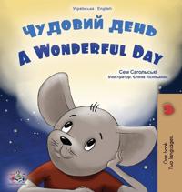 Bokomslag för "A Wonderful Day (Ukrainian English Bilingual Children's Book)"