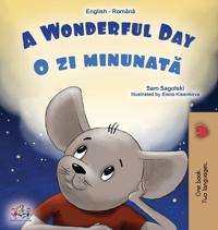 Bokomslag för "A Wonderful Day (English Romanian Bilingual Book for Kids)"