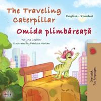 Bokomslag för "The Traveling Caterpillar (English Romanian Bilingual Book for Kids)"