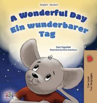 Bokomslag för "A Wonderful Day (English German Bilingual Children's Book)"