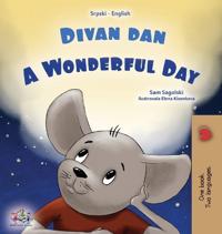 Bokomslag för "A Wonderful Day (Serbian English Bilingual Children's Book - Latin Alphabet)"