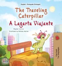 The Traveling Caterpillar (English Portuguese Bilingual Book for Kids - Portugal )