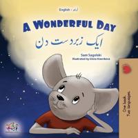 Bokomslag för "A Wonderful Day (English Urdu Bilingual Children's Book)"