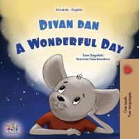 Bokomslag för "A Wonderful Day (Croatian English Bilingual Book for Kids)"