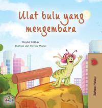 Bokomslag för "The Traveling Caterpillar (Malay Children's Book)"