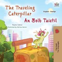 Bokomslag för "The Traveling Caterpillar (English Irish Bilingual Book for Kids)"
