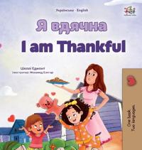 Bokomslag för "I am Thankful (Ukrainian English Bilingual Children's Book)"