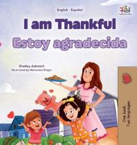 I am Thankful (English Spanish Bilingual Children's Book) - English Sp