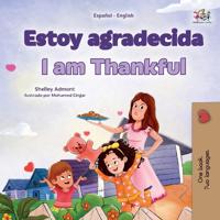 Bokomslag för "I am Thankful (Spanish English Bilingual Children's Book)"