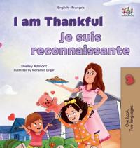 Bokomslag för "I am Thankful (English French Bilingual Children's Book)"