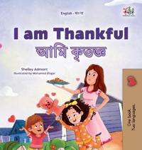 Bokomslag för "I am Thankful (English Bengali Bilingual Children's Book)"