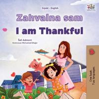Bokomslag för "I am Thankful (Serbian English Bilingual Children's Book - Latin Alphabet)"