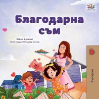Bokomslag för "I am Thankful (Bulgarian Book for Children)"