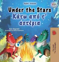 Bokomslag för "Under the Stars (English Greek Bilingual Kids Book)"