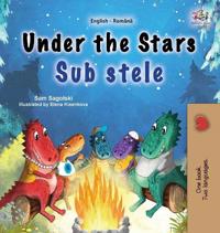 Bokomslag för "Under the Stars (English Romanian Bilingual Kids Book)"