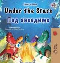 Bokomslag för "Under the Stars (English Bulgarian Bilingual Kids Book)"