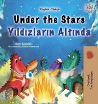 Bokomslag för "Under the Stars (English Turkish Bilingual Kids Book)"