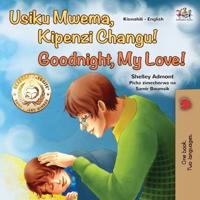 Kirjan kansi "Goodnight, My Love! (Swahili English Bilingual Children's Book)"