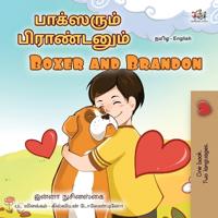 Bokomslag för "Boxer and Brandon (Tamil English Bilingual Children's Book)"
