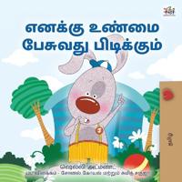 I Love to Tell the Truth (Tamil Book for Kids)