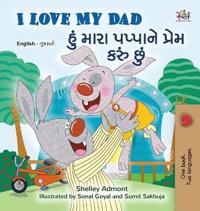 Bokomslag för "I Love My Dad (English Gujarati Bilingual Children's Book)"