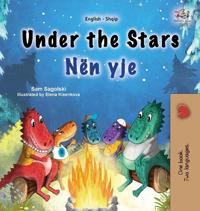 Bokomslag för "Under the Stars (English Albanian Bilingual Kids Book)"