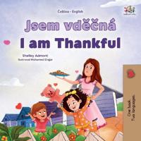 Bokomslag för "I am Thankful (Czech English Bilingual Children's Book)"