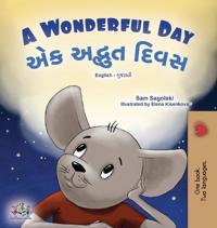 Bokomslag för "A Wonderful Day (English Gujarati Bilingual Children's Book)"