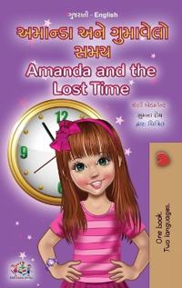 Bokomslag för "Amanda and the Lost Time (Gujarati English Bilingual Book for Children)"