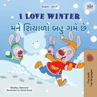 Kirjan kansi "I Love Winter (English Gujarati Bilingual Children's Book)"