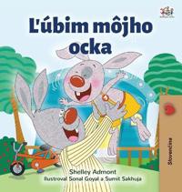 I Love My Dad (Slovak Book for Kids)