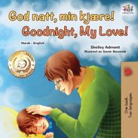 Bokomslag for "Goodnight, My Love! (Norwegian English Bilingual Children's Book)"