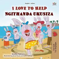Kirjan kansi "I Love to Help (English Zulu Bilingual Children's Book)"