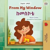 Bokomslag för "From My Window (English Amharic Bilingual Kids Book)"