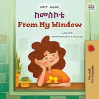 Bokomslag för "From My Window (Amharic English Bilingual Kids Book)"