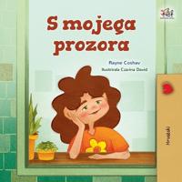 Bokomslag för "From My Window (Croatian Kids Book)"