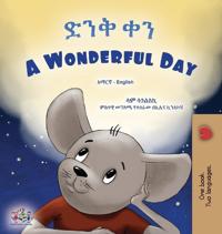 Bokomslag för "A Wonderful Day (Amharic English Bilingual Children's Book)"