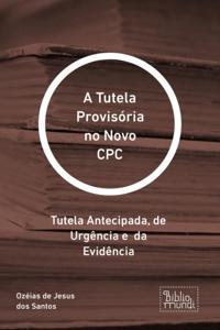Tutela Provisória no Novo CPC
