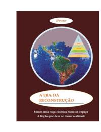 A ERA DA RECONSTRUÇÃO