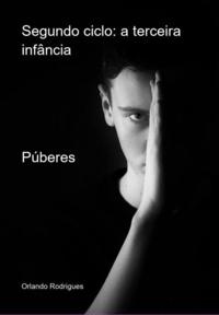 Segundo ciclo: a terceira infância