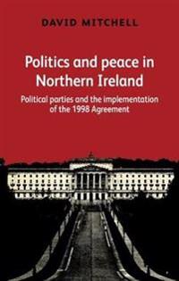 Bokomslag för "Politics and Peace in Northern Ireland"