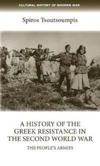 Bokomslag för "A History of the Greek Resistance in the Second World War"